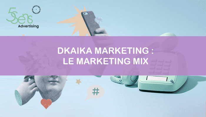 Dkaika Marketing : The marketing mix